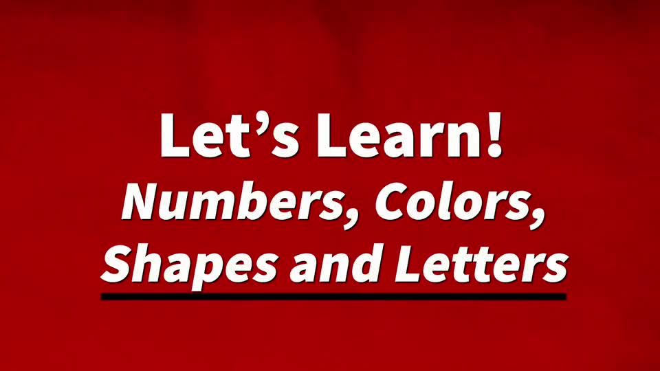 Numbers, Letters, Shapes and Colors