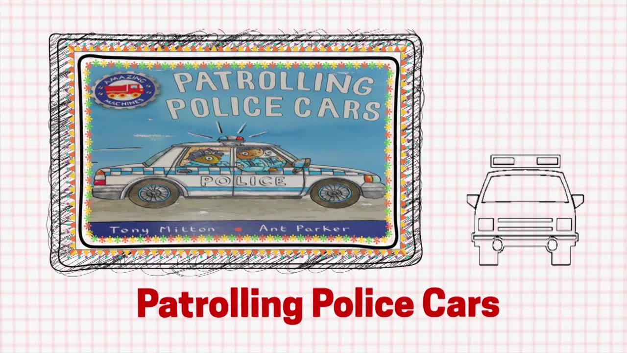 Police - Storybook "Patrolling Police Cars"