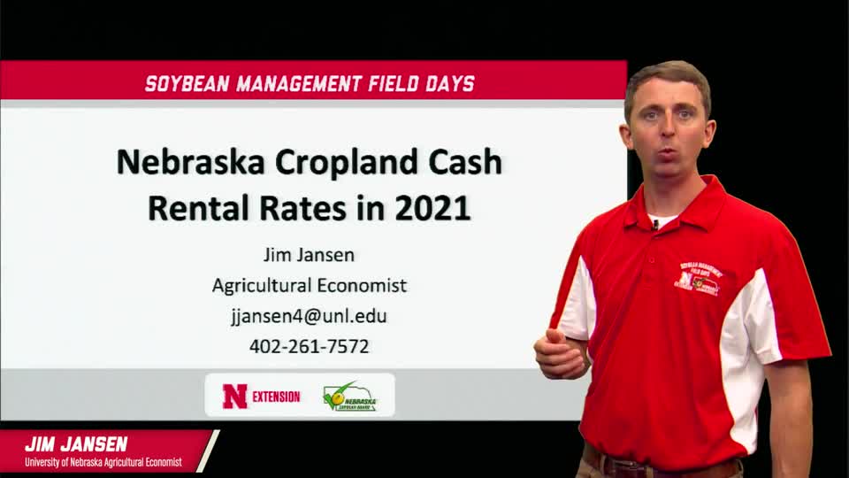 6 - 2021 Soybean Management Field Days - Nebraska Cropland Cash Rental Rates in 2021