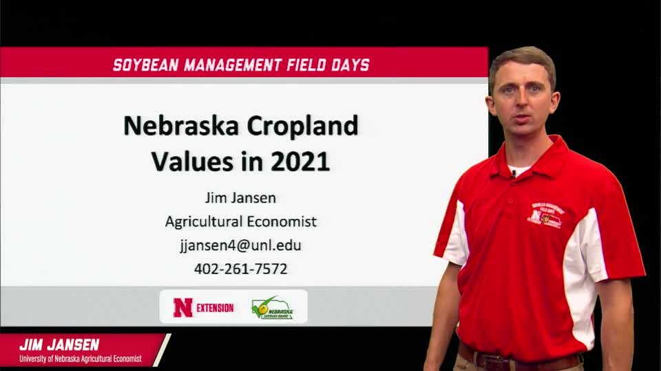 8 - 2021 Soybean Management Field Days - Nebraska Cropland Values in 2021 