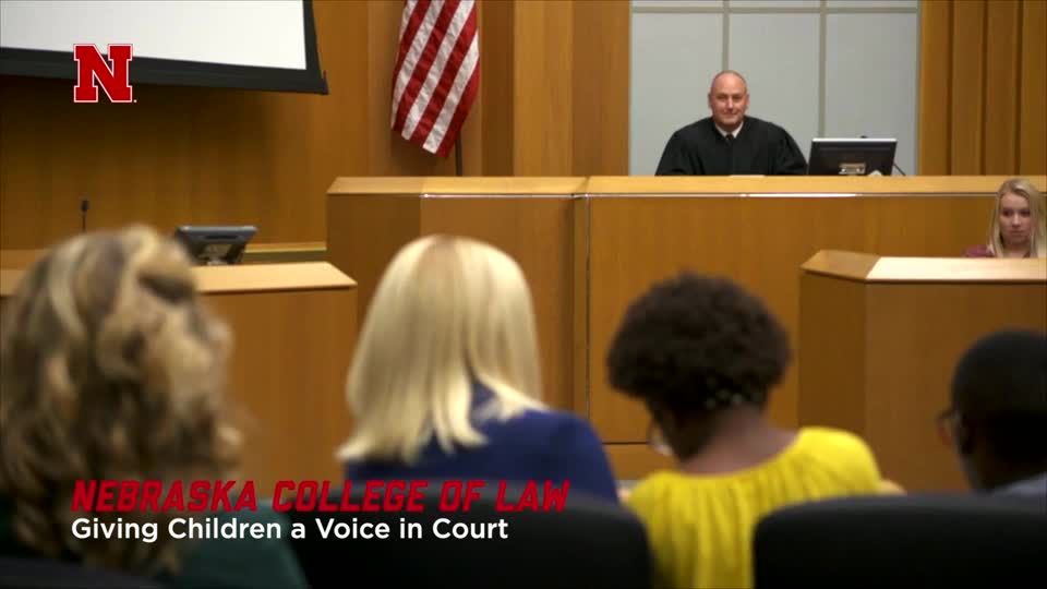 Nebraska College of Law – Giving Children a Voice in Court