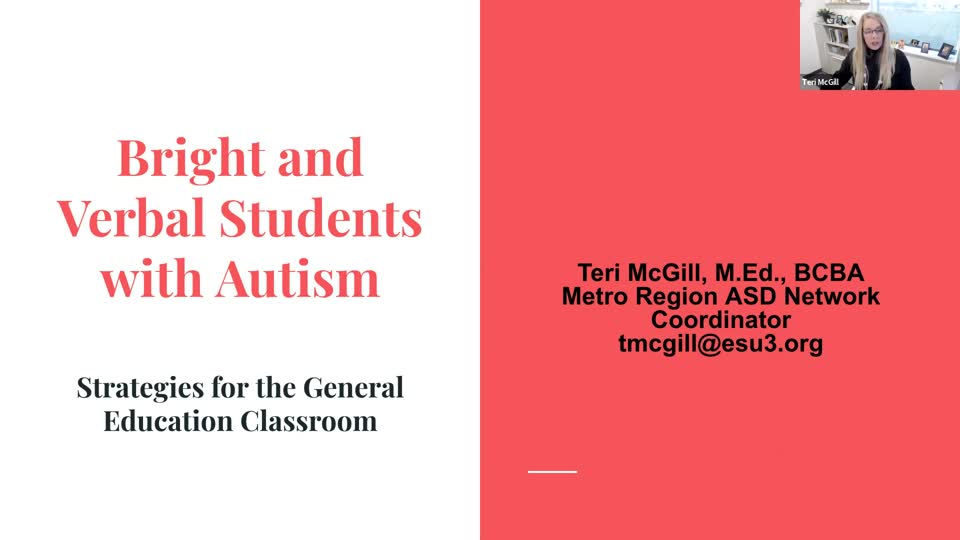 Bright and Verbal Students with Autism: Strategies for the General Education Classroom