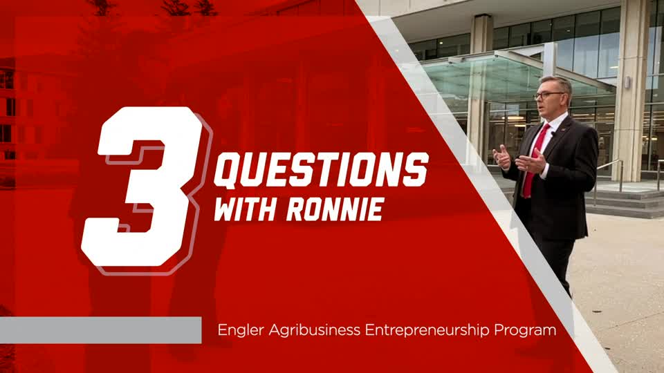 3 Questions with Ronnie | Engler Agribusiness Entrepreneurship Program