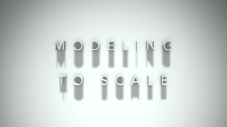 From the Page to the Stage: Modeling to Scale