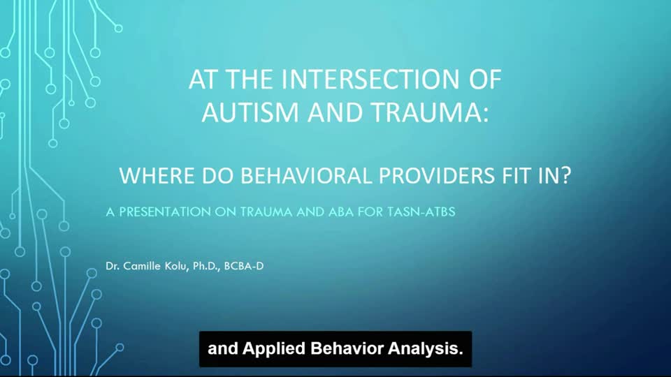 The Intersection of Autism and Trauma 