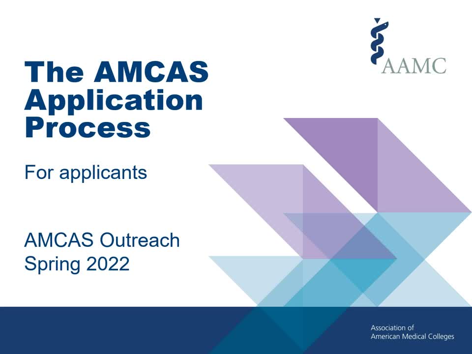 AMCAS Workshop (recorded April 28, 2022) 