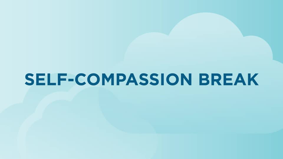 CHIME | Self-Compassion Break