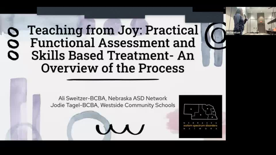 Teaching from Joy:  Practical Functional Assessment and Skill Based Treatment Part 1