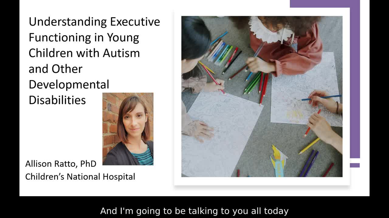 Supporting Executive Functioning in Young Children with Autism and Other Developmental Disabilities
