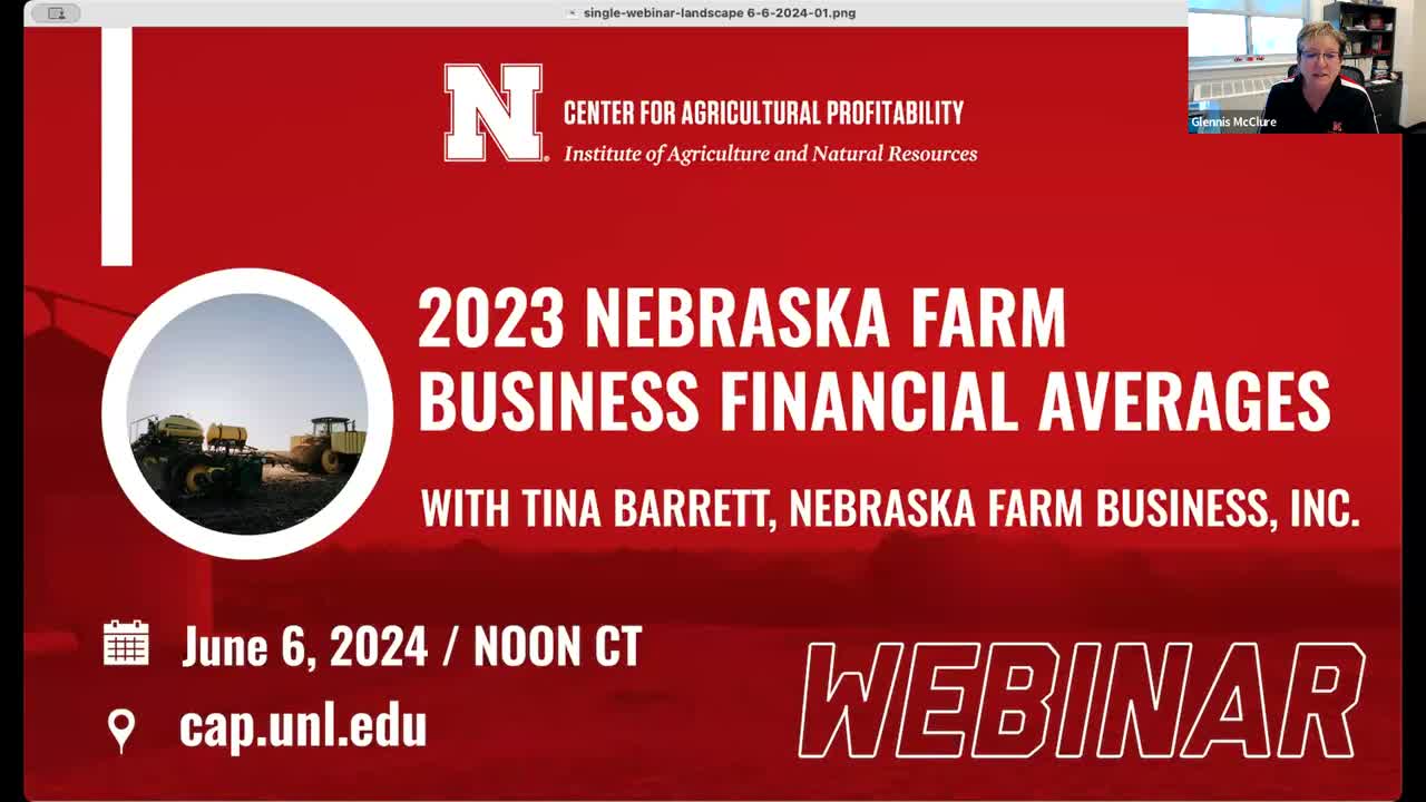 2023 Nebraska Farm Business Financial Averages (June 6, 2024 Webinar)