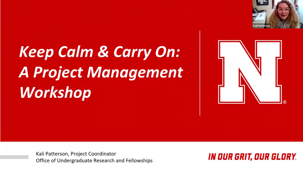 Keep Calm & Carry On: A Project Management Workshop