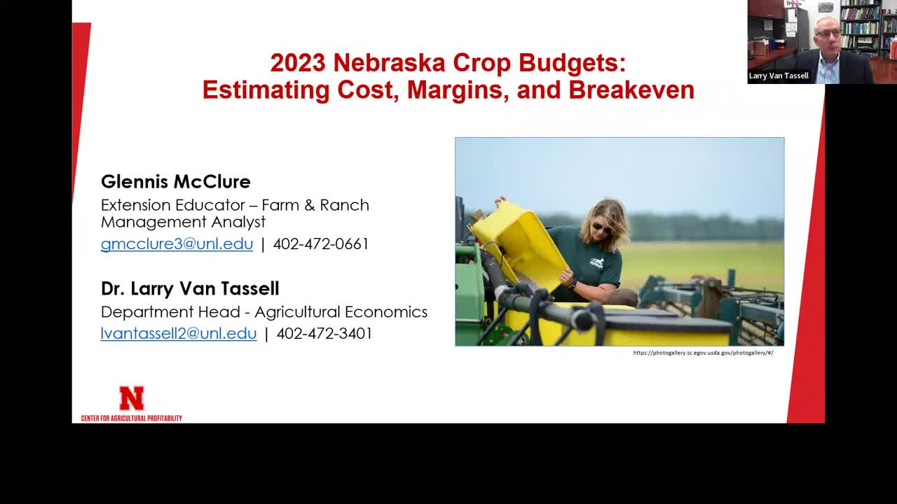 2023 Nebraska Crop Budgets: Estimating Costs, Margins, Yield & Price Breakeven (Dec. 1, 2022 Webinar)