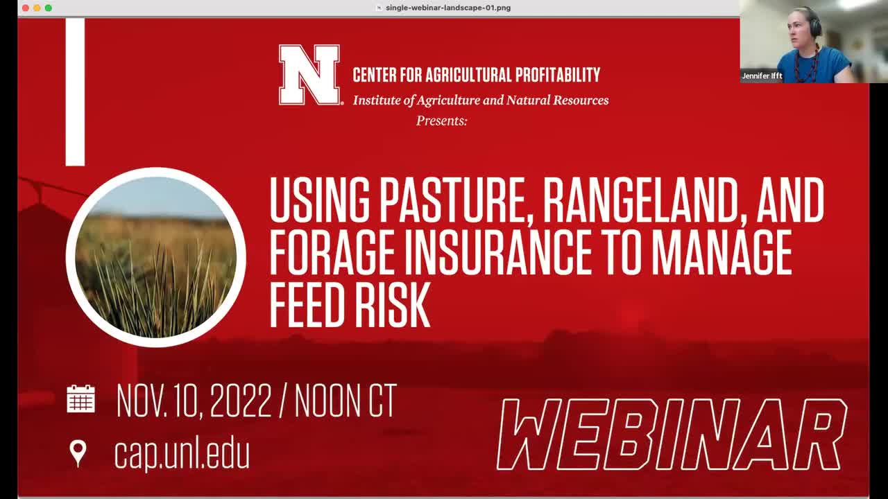 Using Pasture, Rangeland, and Forage Insurance to Manage Feed Risk (Nov. 10, 2022 Webinar)