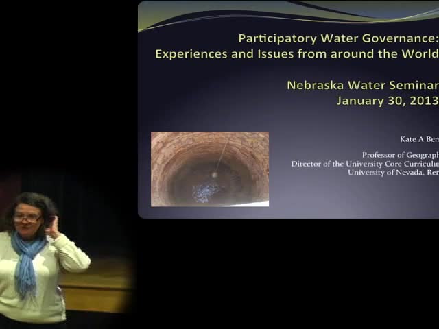 Spring 2013 Water Seminar Series - Participatory Water Governance: Experiences and Issues from Around the World