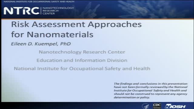 NIOSH Nanomaterials Workshop:  Part 3. Risk Assessment Approaches for Nanomaterials