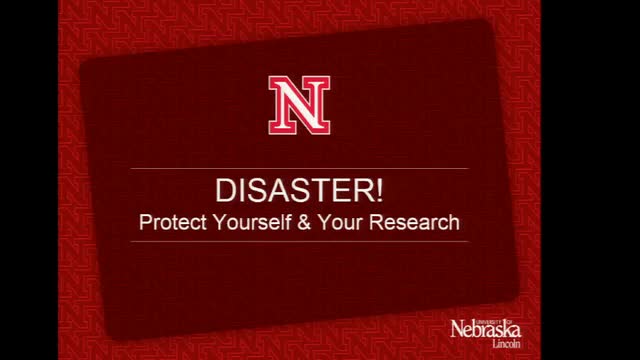 DISASTER!  Protect Yourself & Your Research  