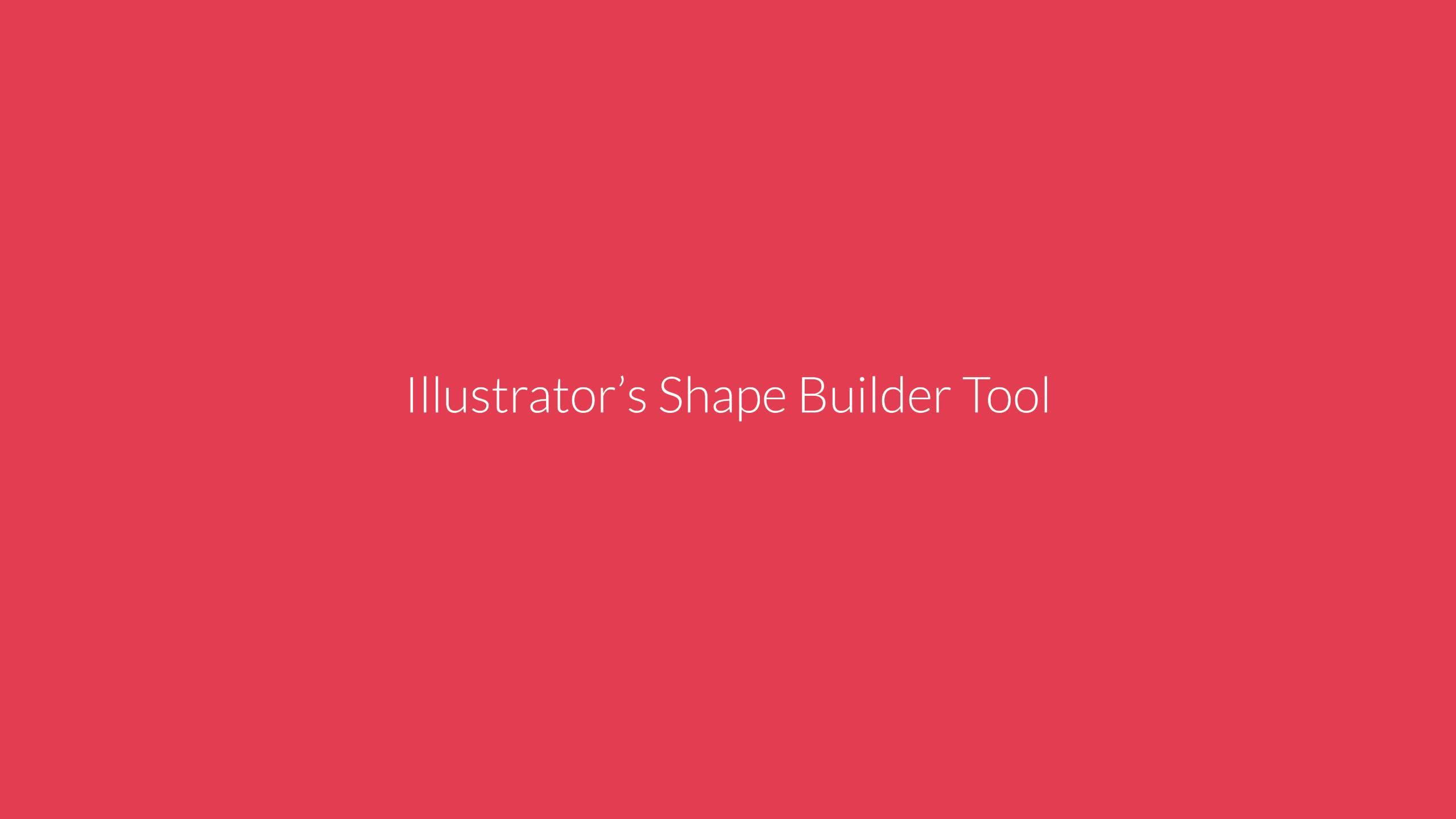 Quick Tip : Illustrator's shape builder tool
