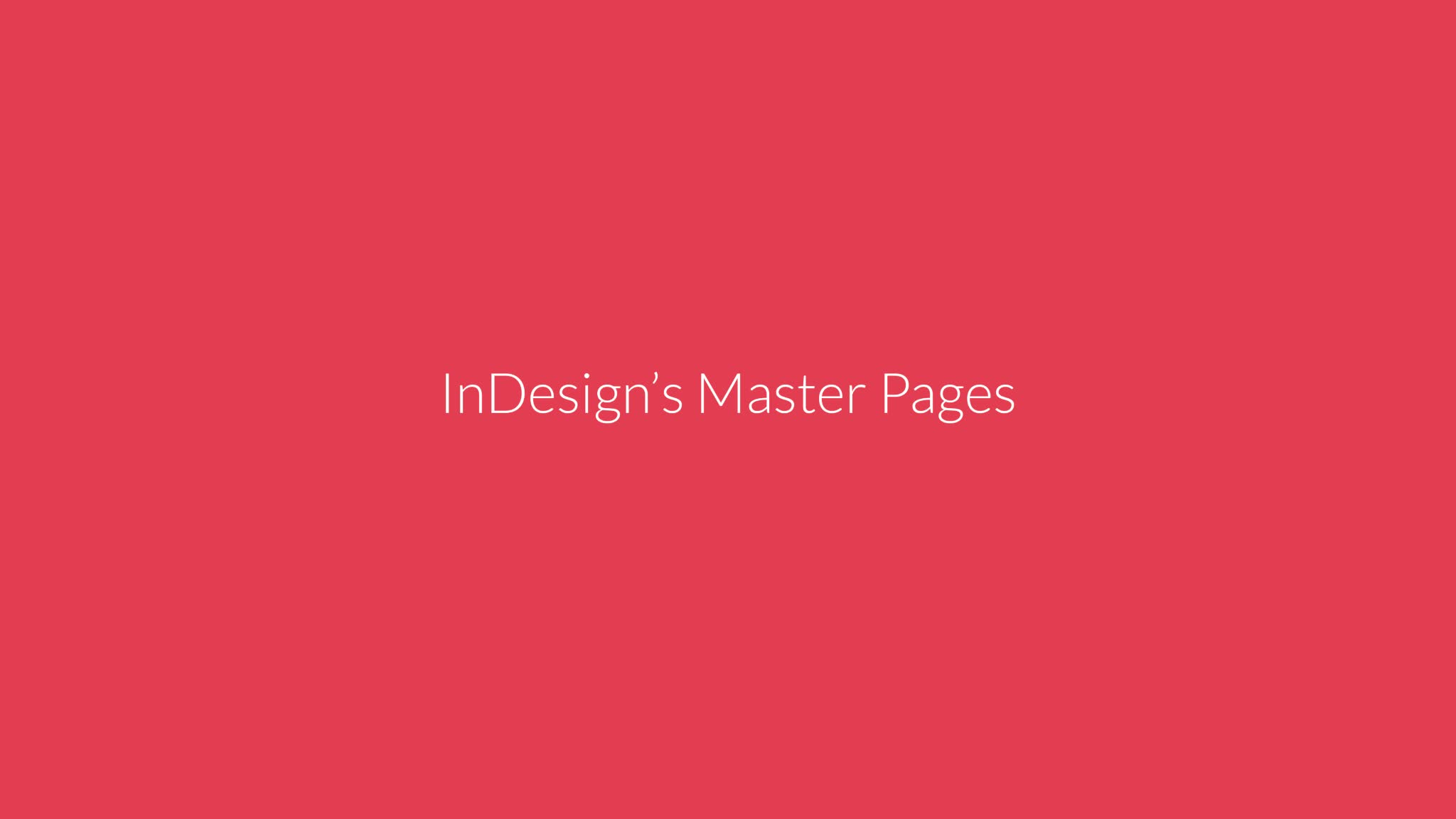 InDesign's Master Pages