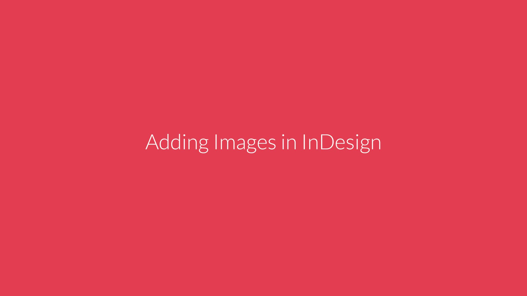 Adding Images in InDesign