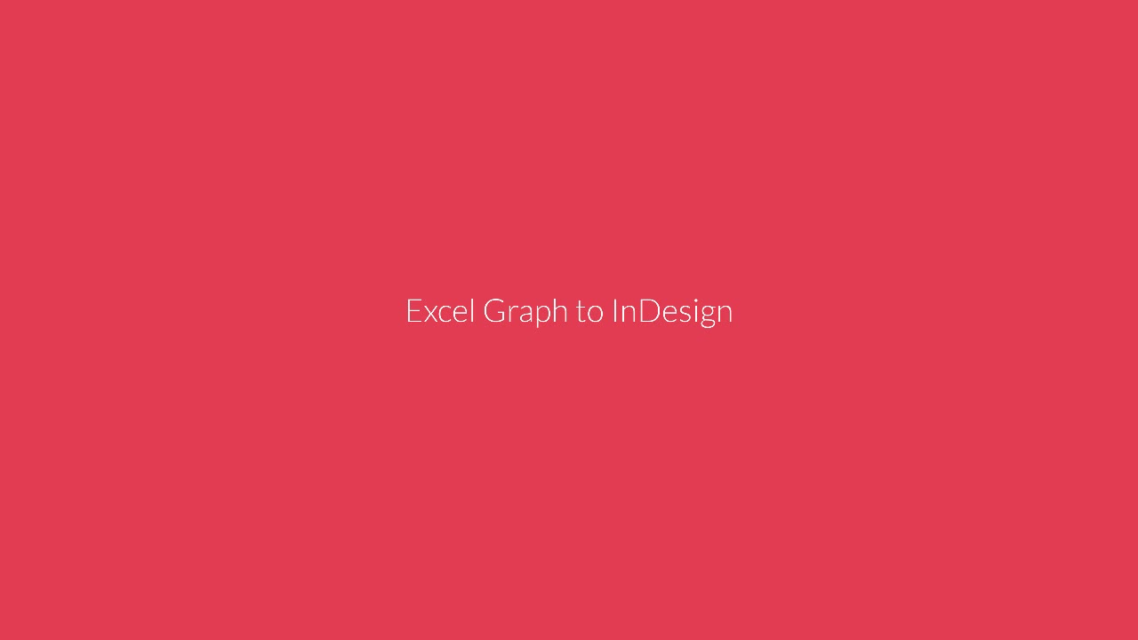 Excel Graph to InDesign