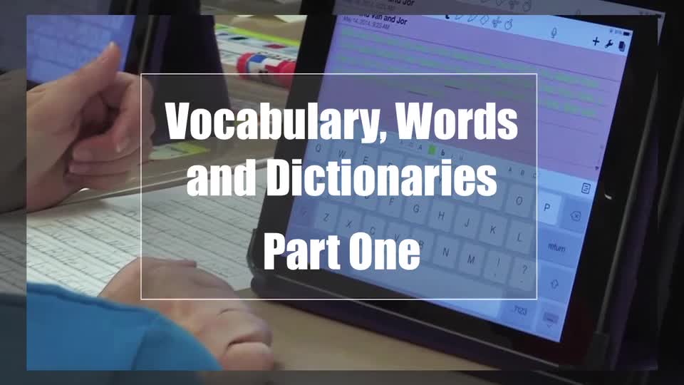 Tech Edge, Mobile Learning In The Classroom - Episode 05, Vocabulary, Words & Dictionaries - Part 1