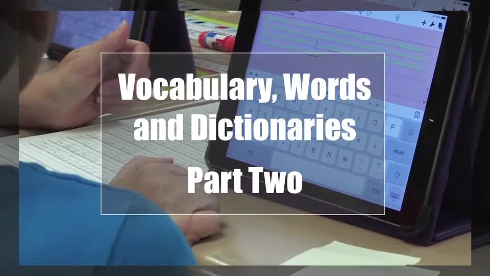 Tech Edge, Mobile Learning In The Classroom - Episode 06, Vocabulary, Words & Dictionaries - Part 2