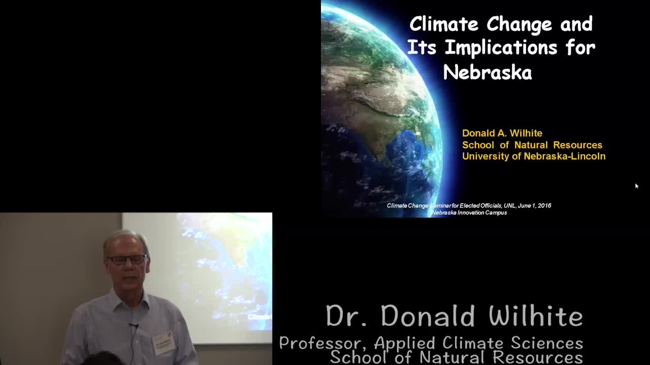 Nebraska Legislature - Special Committee - Climate Change Seminar - Overview