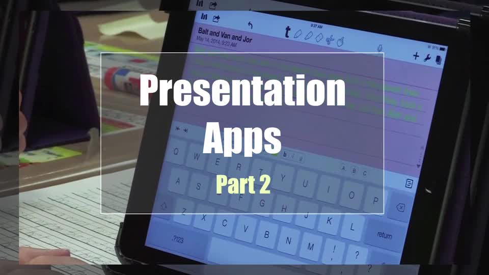 Tech Edge, Mobile Learning In The Classroom - Episode 27, Presentation Apps: Part 2