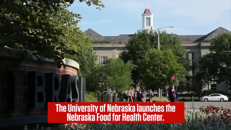 Nebraska Food for Health Center Launched
