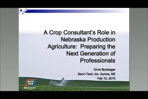 A Crop Consultant’s Role in Nebraska Production Agriculture:  Preparing the Next Generation of Professionals