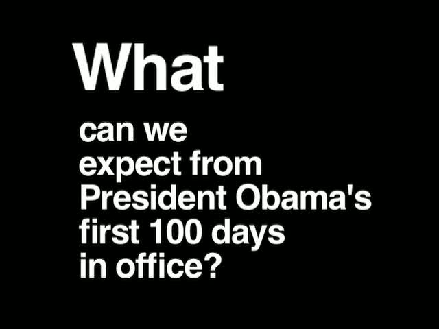 N The Know - What Can We Expect From President Obama's First 100 Days in Office?