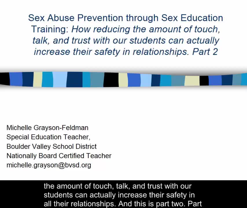 Sex Abuse Prevention through Sex Education Training: Part 2